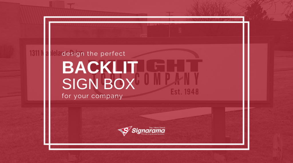 Featured image for "Design The Perfect Backlit Sign Box For Your Company" blog post