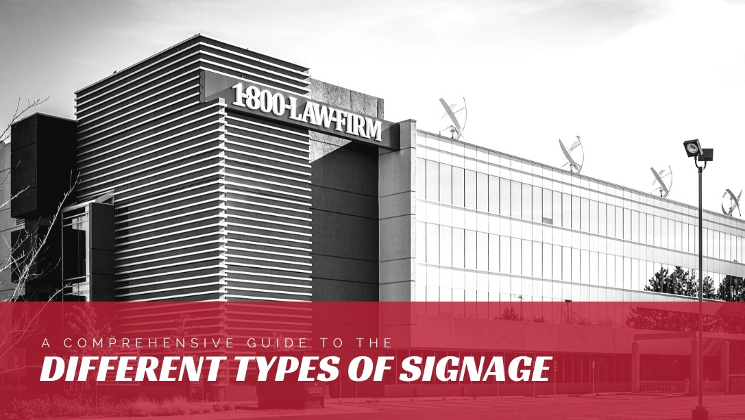 A Comprehensive Guide To The Different Types Of Signage