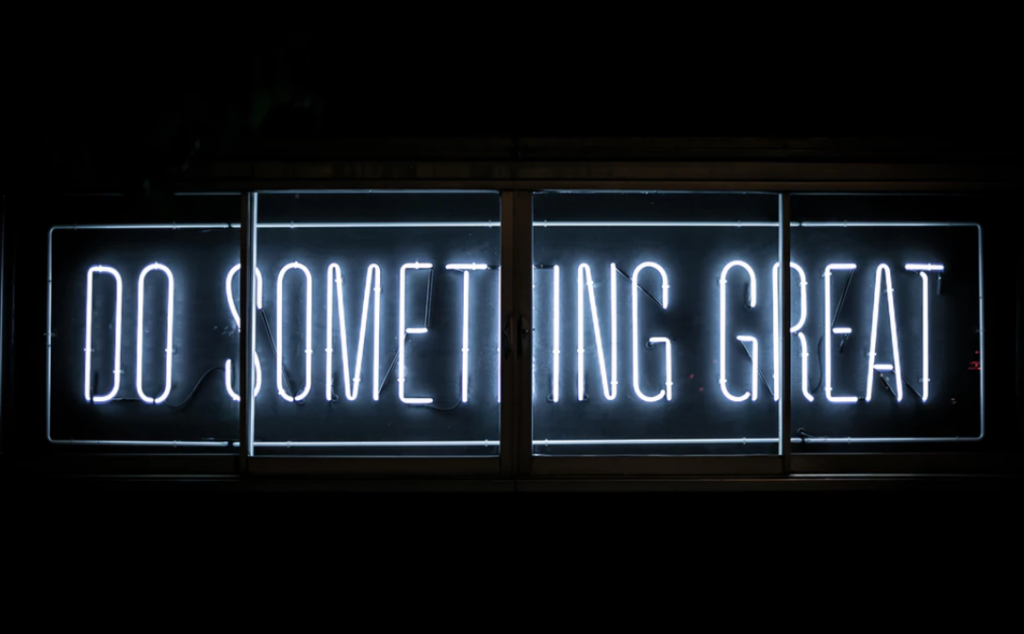 LED Sign that reads "Do Something Great"