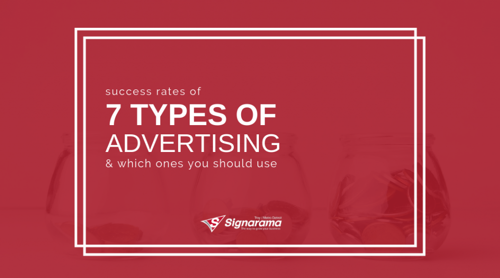 Featured image for "Success Rates Of 7 Types Of Advertising & Which Ones You Should Use" blog post