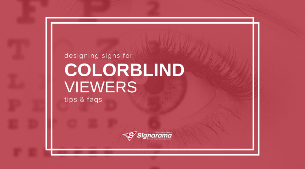Featured image for "Designing Signs For Colorblind Viewers: Tips & FAQs" blog post
