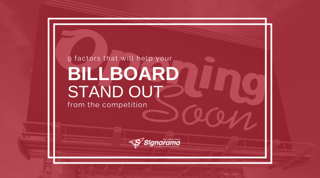 9 Factors That Will Help Your Billboard Stand Out From The Competition Featured Image